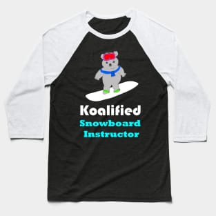 Snowboard instructor koala pun Baseball T-Shirt